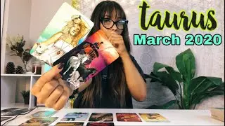 Taurus, This Month May Change Everything! March 2020