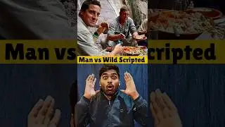 Man vs Wild is Scripted Show ?