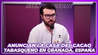 Anuncian la Casa del cacao tabasqueño en Granada, España