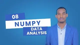 Cash 8aad - Array Indexing- NumPy Package - Data Analysis Bootcamp - Afsomali