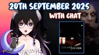 Hexella VOD with Chat | 🔦 The Other Side | 20th September 2025