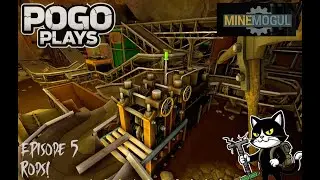Lets Play Mine Mogul - Episode 5 - Extruding Rods!