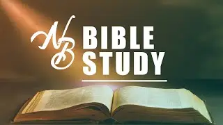 New Bethel Bible Study Tuesday, Feb 3rd