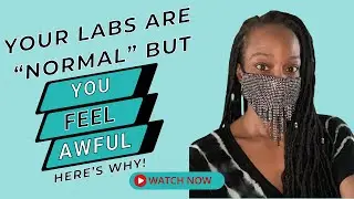 Your Labs Are 