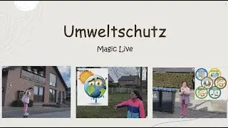 Umweltschutz Kinder erkl&auml;rt.Wie sch&uuml;tzen wir die Umwelt/Magic Live