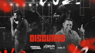 Henrique e Juliano - DISCURSO (Manifesto Musical 2)