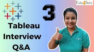 Tableau Interview Questions & Answers Set 3 | Edu4Sure