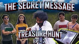 The Secret Message | EP 2 | Treasure Hunt Web Series | Wonder Team Season 2