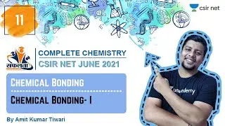 4:00 PM | Safalta | CSIR June 2021 | Chemistry by Amit Kumar Tiwari | Chemical Bonding (Part-1)