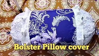 How to make cutting &stitching Bolster pillow cover/new & unique style round pillow cover 