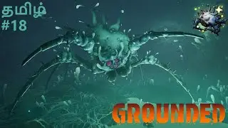 Trying to kill Infected Broodmother | Grounded with Friends Tamil | Part 18
