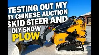 I Bought a Chinese Skid Steer at Auction &mdash; Can It Handle Snow?