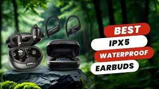 Top 5 Best IPX5 Waterproof Earbuds | Sweatproof & Durable Audio!