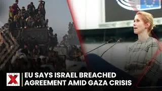 Israel in Breach of EU-Association Agreement Over Human Rights | NewsX World