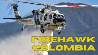 Colombia Adquirir&aacute; DOS helic&oacute;pteros Firehawk, para extinguir incendios forestales