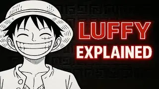 Luffy Explained: Why He&rsquo;s Not Just Another Shonen Hero
