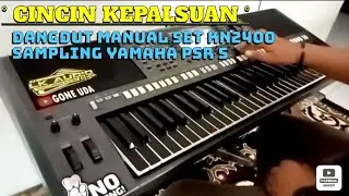 Cincin Kepalsuan || Dhut Manual Set KN2600 Sampling Yamaha Psr S770
