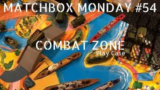 Matchbox Monday Ep. 54 - Combat Zone Play Set and Military Vehicles