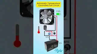Temperature Based Fan Circuit 12V #Shorts #fan #automatic