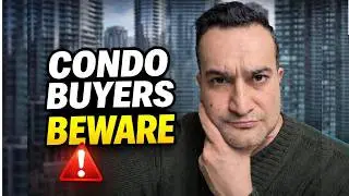 7 Things to AVOID When Buying A Condo In Toronto