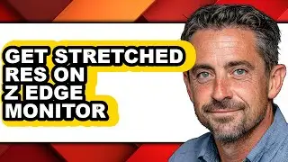 How to Get Stretched Res on Z Edge Monitor - Easy Guide