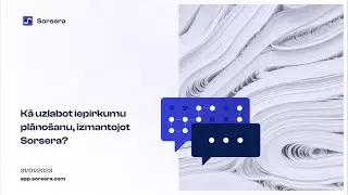 Kā uzlabot iepirkumu plāno&scaron;anu, izmantojot Sorsera?