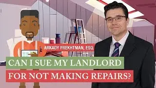 Can I Sue My Landlord For Not Making Repairs ?