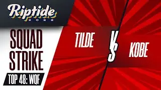 Tilde vs Kobe - Squad Strike Top 48: WQF - Riptide 2022