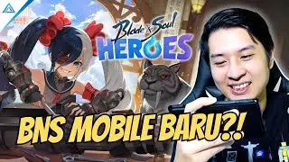 WOW ADA BNS MOBILE TERBARU DARI NCSOFT - Blade & Soul Heroes