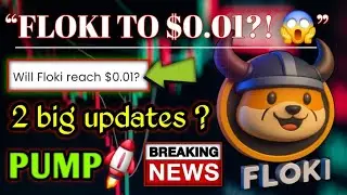 Floki inu MAJOR PUMP COMING l Floki inu coin news today l Floki inu latest news l crypto