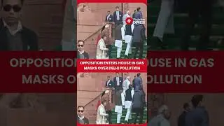 Opposition MPs Wear Gas Masks Inside Parliament To Protest Delhi&rsquo;s Toxic Air