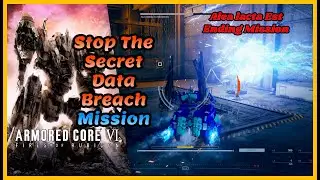 Armored Core 6: Stop the Secret Data Breach (Alea lacta Est Ending Mission)