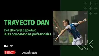 Unai Laso: del alto nivel deportivo a las competencias profesionales