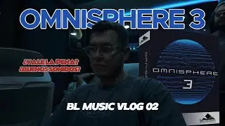 CREANDO CON OMNISPHERE 3 x JAYRICK 🔥🎹 | BL MUSIC VLOG 02