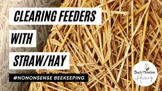 Clearing Feeders with Straw/Hay