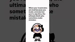 Jojo Siva the ultimate Sloth#jojosiva#shorts#jojosivavibes#meme#relatable#jojosivatheultimatesloth