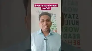 Are scar removal creams effective?Tretnoin, corticosteroid and  silicone gel sheets can be used.