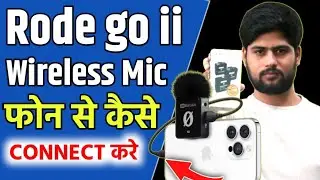 How to connect rode mic to iphone | rode wireless go ii iphone setup | rode wireles go2 iphone setup