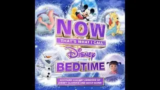NOW That&rsquo;s What I Call Disney Bedtime - Now Available