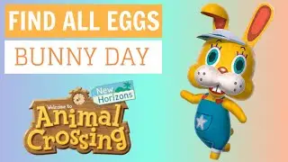 How to find all 6 kinds of eggs for Bunny Day in Animal Crossing: New Horizons