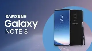 Samsung Galaxy Note 8: по следам презентации