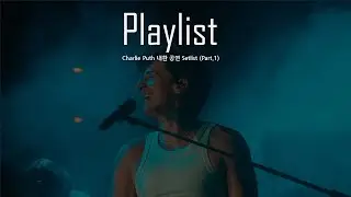 [Playlist] 2024 찰리 푸스(Charlie Puth) 노래모음 feat.내한준비