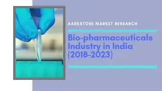 Bio-Pharmaceuticals market views ~31.7% CAGR in India