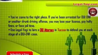Arizona Drunk Driving Attorneys | BEST DUI Lawyer in Tucson AZ