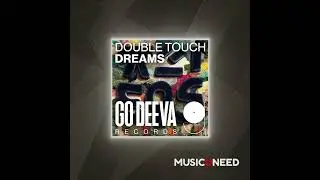 Double Touch, Tim Conlon - Dreams Feat. Tim Conlon (Extended Mix)