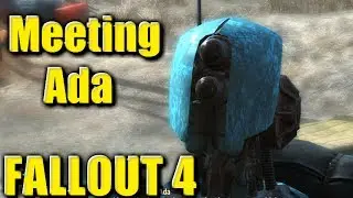Meeting Ada  :Fallout 4 ep 86