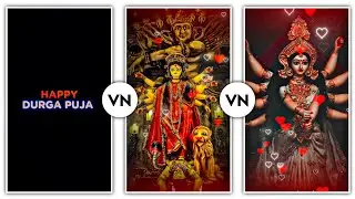 Durga Puja Status Editing 2023 | Durga Puja Video Editing in Vn | Navratri Video Editing Vn Editor.