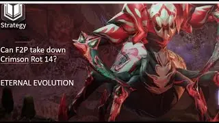 F2P TAKES ON CRIMSON ROT 14 IN ETERNAL EVOLUTION