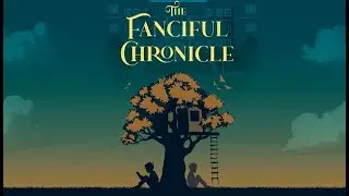 The Fanciful Chronicle - Trailer