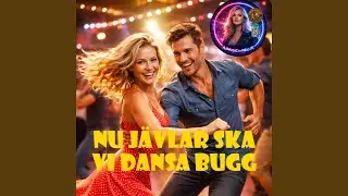 Nu j&auml;vlar ska vi dansa bugg